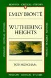 Emily Bronte: Wuthering Heights (Penguin Critical Studies)