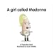 A girl called Madonna
