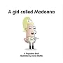 A girl called Madonna