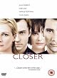 Closer  [VHS]