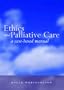 Ethics and Palliative Care: A Case-Based Manual