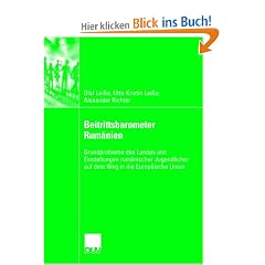 Beitrittsbarometer Rum�nien: Grundprobleme des Landes und Einstellungen rum�nischer Jugendlicher auf dem Weg in die Europ�ische Union