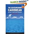 The Contemporary Caribbean: Life, History and Culture Since 1945 (Reaktion Books - Contemporary Worlds) by  Olwyn M. Blouet