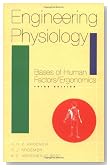Engineering Physiology: Bases of Human Factors/Ergonomics, 3rd Edition