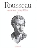 Jean-Jacques Rousseau : Oeuvres compl�tes, tome 2 : Oeuvres philosophiques et politiques 1735-1762