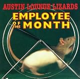 Revue Austin Lounge Lizards  / Employee of the Month