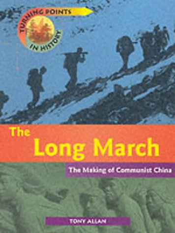 City Travel Guides Discounted  Books : The Long March - The Making of Communist China (Turning Points in History)
