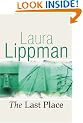 The Last Place (Tess Monaghan Investigation)