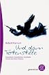 Und dann Totenstille: Klassenbester. Basketballstar. Amokl�ufer