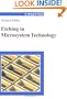 Etching in Microsystem Technology