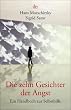 Die zehn Gesichter der Angst: Ein Handbuch zur Selbsthilfe