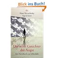Die zehn Gesichter der Angst: Ein Handbuch zur Selbsthilfe