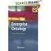 Enterprise Ontology: Theory and Methodology