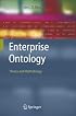 Enterprise Ontology: Theory and Methodology