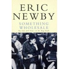 Something Wholesale: My Life and Times in the Rag Trade (Picador Books)