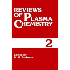 Reviews of Plasma Chemistry: Volume 2