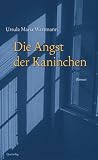 Die Angst der Kaninchen