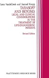 Tarasoff And Beyond : Legal And Clinical Considerations In The Treatment Of Life-endangering Patients