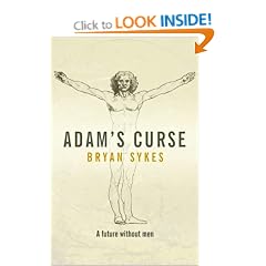 Adam's Curse: A Story of Sex, Genetics and the Extinction of Men