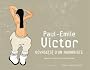 Paul-Emile Victor Voyage(s) d'un humaniste : Dessins, croquis et autres doudlinges