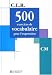 500 exercices de vocabulaire pour l'expression CM 500 exercices de vocabulaire pour l'expression CM