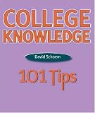 College Knowledge: 101 Tips