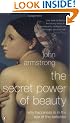 The Secret Power of Beauty