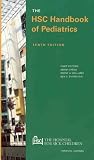 The Hospital for Sick Children Handbook of Pediatrics