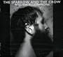 The Sparrow and the Crow