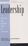 Leadership: A Relevant and Realistic Role for Principals (School Leadership Library)