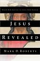 Jesus Revealed: Know Him Better to Love Him Better