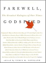 Farewell, Godspeed: The Greatest Eulogies of Our Time