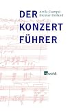 Der Konzertfuehrer: Orchestermusik von 1700 bis zur Gegenwart