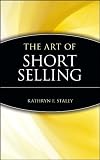 The Art of Short Selling (A Marketplace Book)