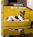 Travel with Dogs Europe (Travel Guide)