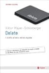 Delete: Il diritto all'oblio nell'era...