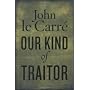 Our Kind of Traitor by John Le Carr�