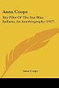 Anna Coope, sky pilot of the San Blas Indians;: An autobiography