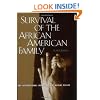 Survival of the African American Family: The Institutional Impact of U.S. Social Policy