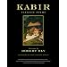 Kabir: Ecstatic Poems
