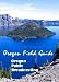 Oregon Field Guide: Episode# 301: Rogue River Raft Trip; Cavity Nesting Bird Habitat;...