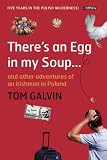 There's an Egg in My Soup: An Irish Man in Poland