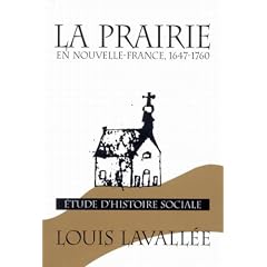 La Prairie En Nouvelle-France, 1647-1760: Etude D'Histoire Sociale (McGill-Queen's Studies in the History of Ideas)