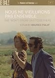 Nous Ne Vieillirons Pas Ensemble [We Wont Grow Old Together] [Masters of Cinema] [DVD]