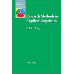 Research Methods in Applied Linguistics: Quantitative, Qualitative, and Mixed Methodologies (Oxford Applied Linguistics)
