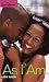 As I Am (Love Stories) (Book 34) width=