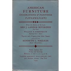 American Furniture, Paperweights ... Estates of Mrs. J. Landor Beveridge, William B. Eisendrath ~ Highland Park, Illinois ... [Parke-Bernet, Feb. 20/21, 1959]