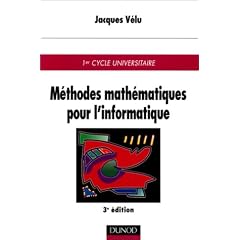 M�thodes math�matiques pour l'informatique : Cours et exercices corrig�s
