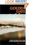 Golden Gate Trailblazer: Where to Hike, Walk and Bike in San Francisco and Marin