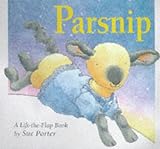 Parsnip : a lift-the-flap book